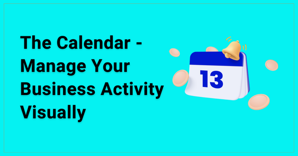 Manage your business activity visually